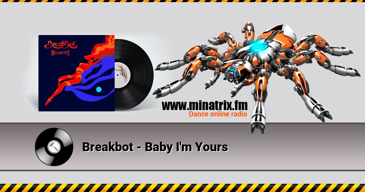 Breakbot - Baby I'm Yours Breakbot - Baby I'm Yours скачать бесплатно
