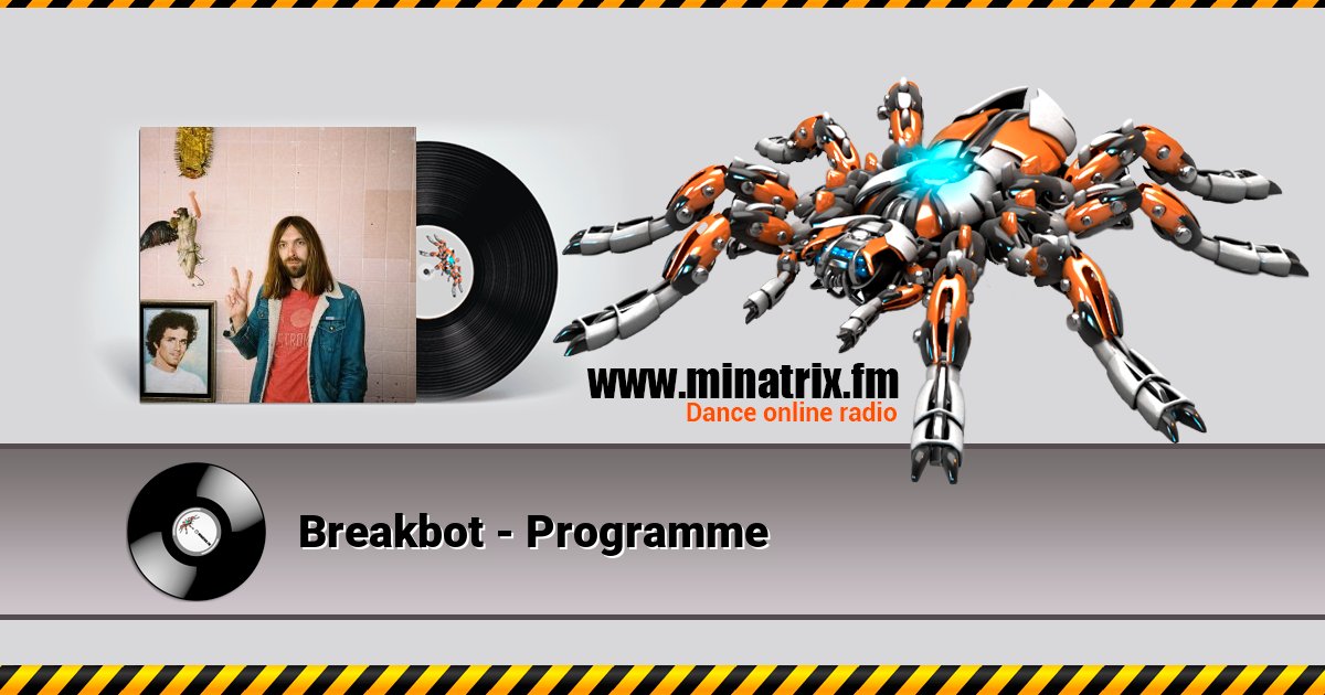 Breakbot - Programme Breakbot - Programme скачать бесплатно