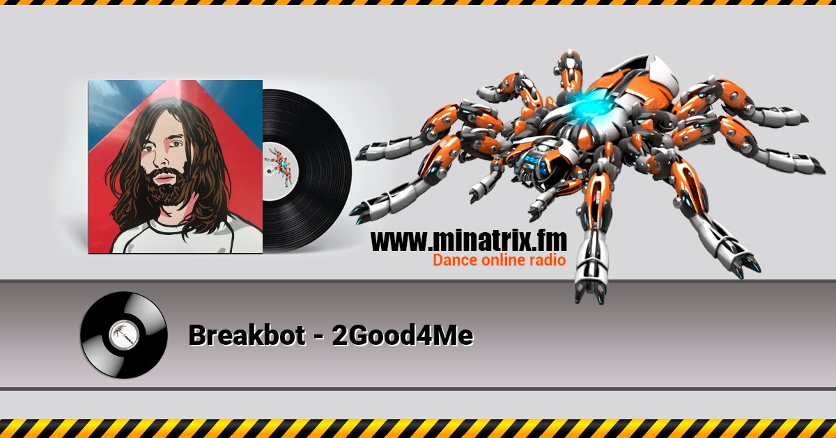Breakbot - 2Good4Me Breakbot - 2Good4Me скачать бесплатно