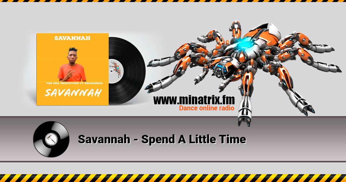 Savannah - Spend A Little Time Savannah - Spend A Little Time скачать бесплатно