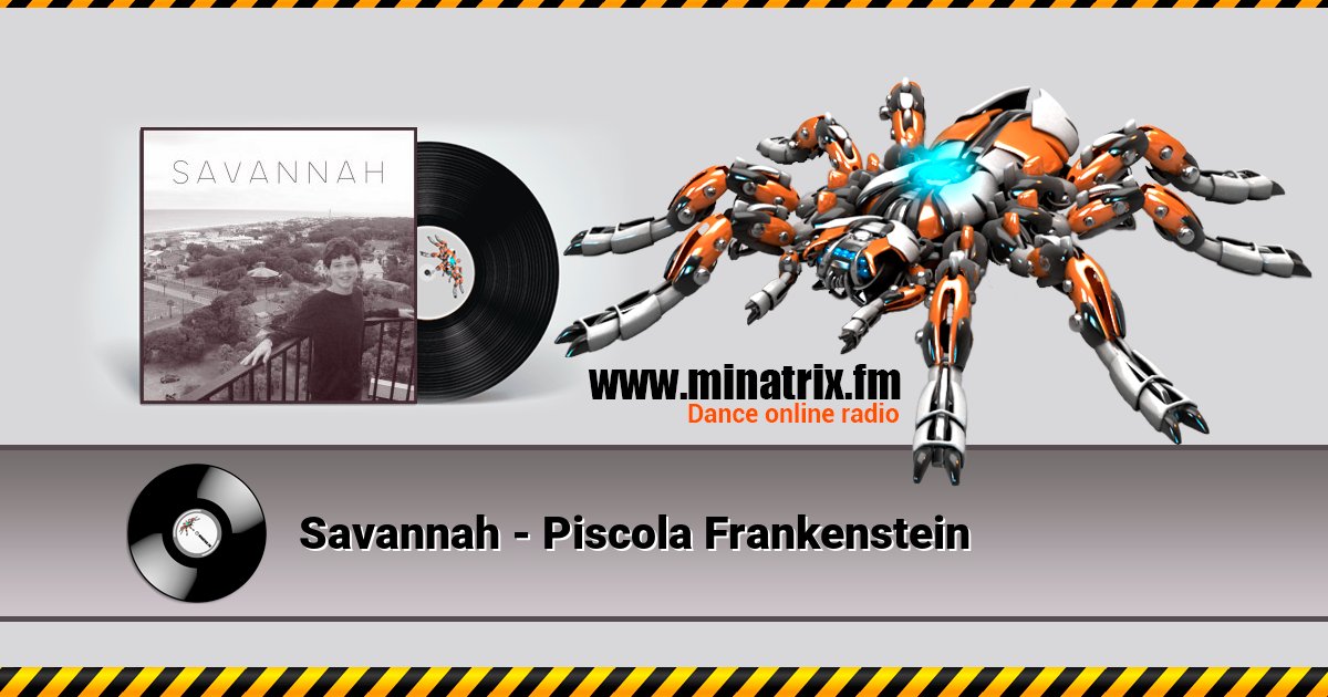 Savannah - Piscola Frankenstein Savannah - Piscola Frankenstein скачать бесплатно