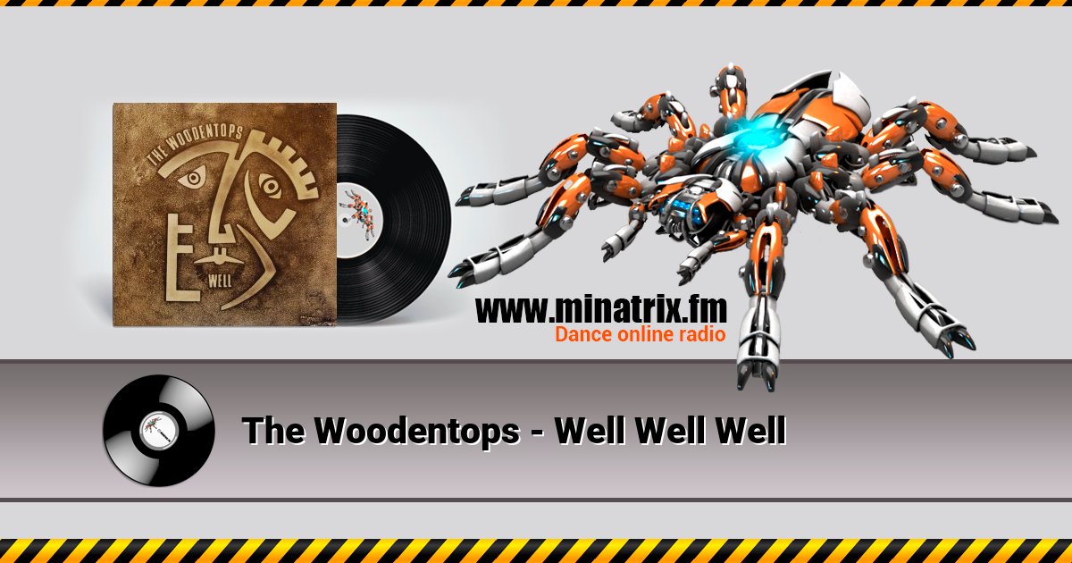 The Woodentops - Well Well Well The Woodentops - Well Well Well скачать бесплатно