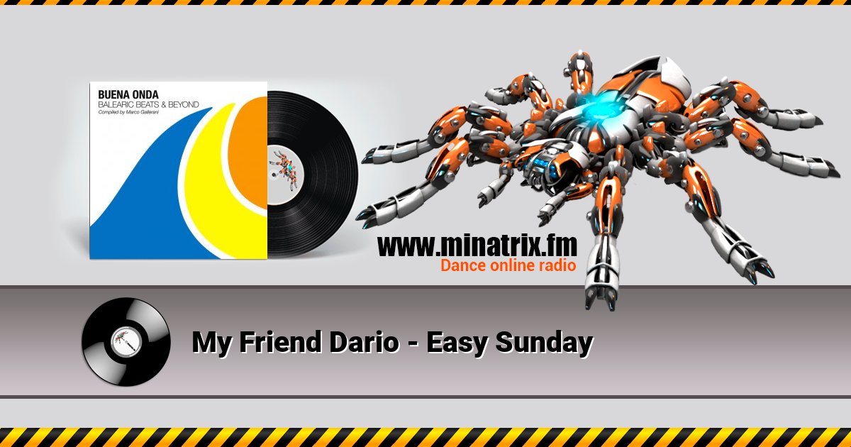My Friend Dario - Easy Sunday My Friend Dario - Easy Sunday скачать бесплатно