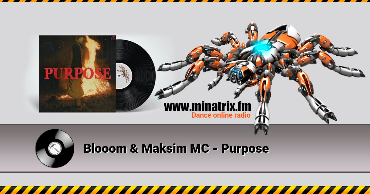 Blooom & Maksim MC - Purpose  