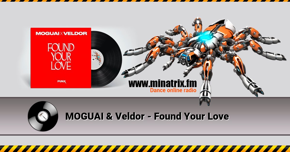 MOGUAI & Veldor - Found Your Love MOGUAI & Veldor - Found Your Love скачать бесплатно
