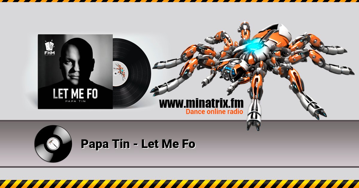 Papa Tin - Let Me Fo Papa Tin - Let Me Fo скачать бесплатно