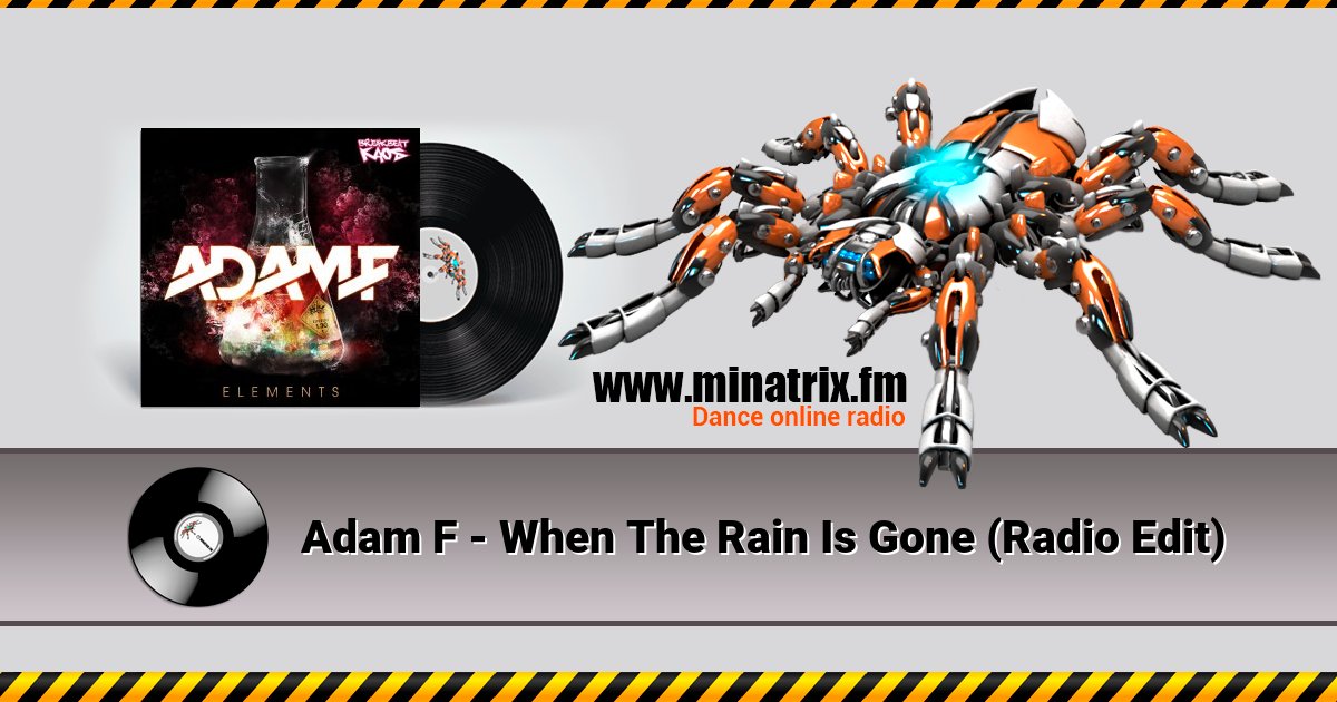 Adam F - When The Rain Is Gone (Radio Edit) Adam F - When The Rain Is Gone (Radio Edit) скачать бесплатно