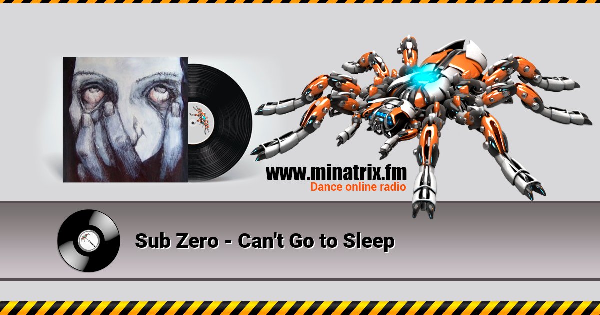 Sub Zero - Can't Go to Sleep Sub Zero - Can't Go to Sleep скачать бесплатно
