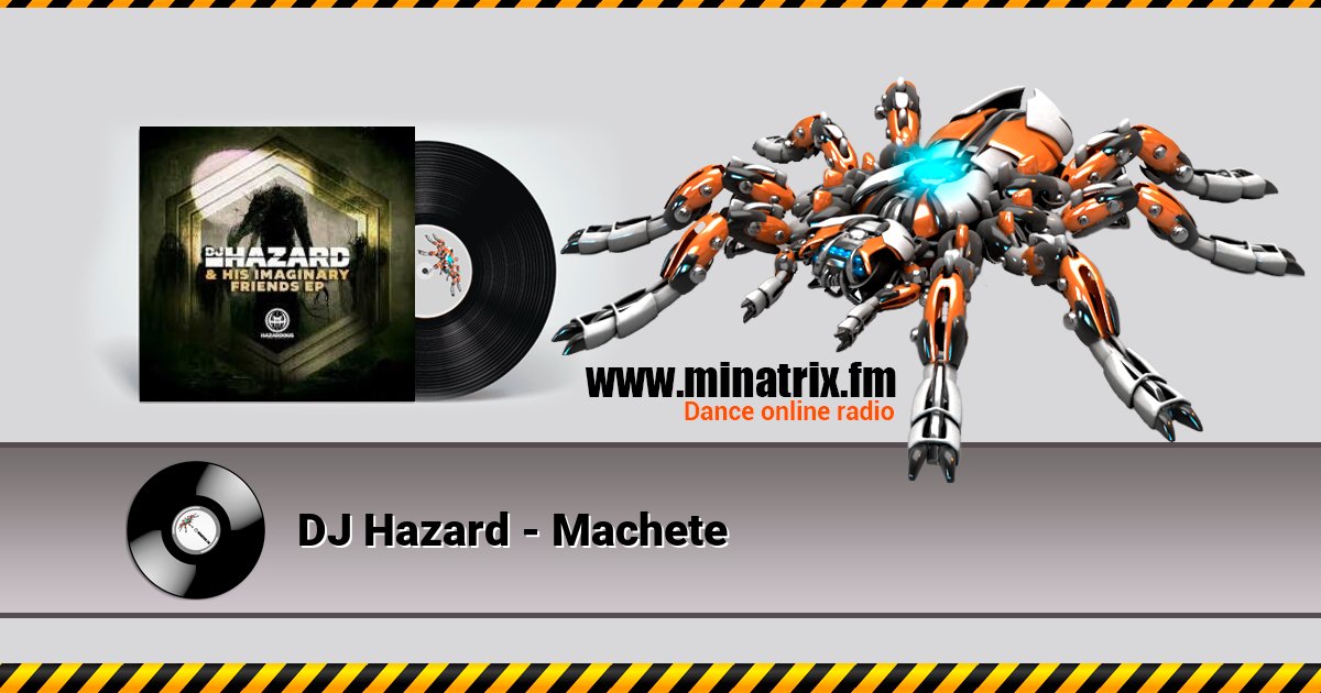 DJ Hazard - Machete DJ Hazard - Machete скачать бесплатно