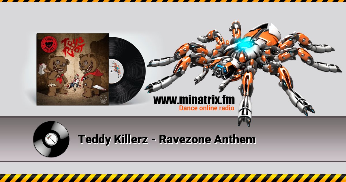 Teddy Killerz - Ravezone Anthem Teddy Killerz - Ravezone Anthem скачать бесплатно