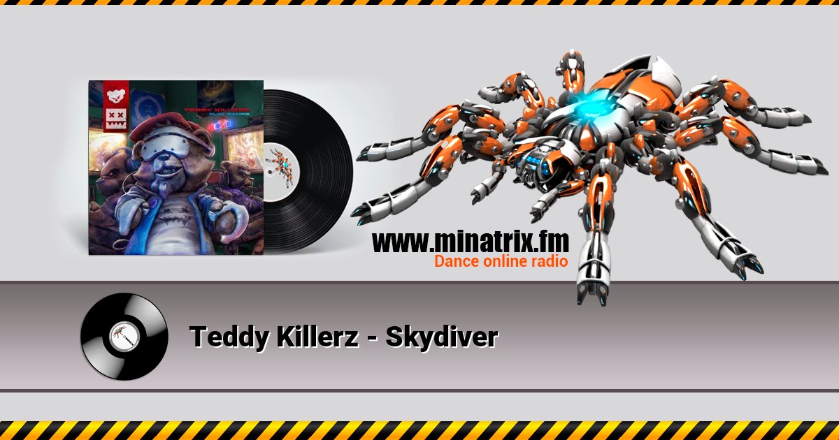 Teddy Killerz - Skydiver  