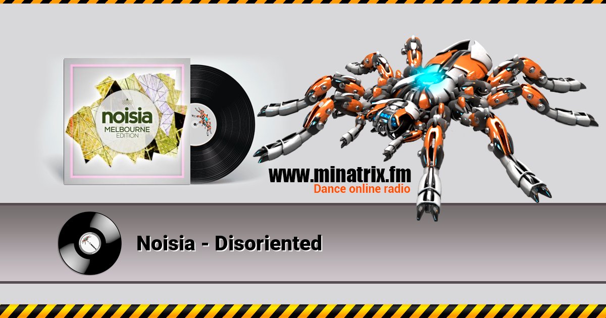 Noisia - Disoriented  