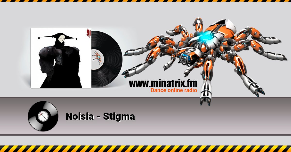 Noisia - Stigma Noisia - Stigma скачать бесплатно
