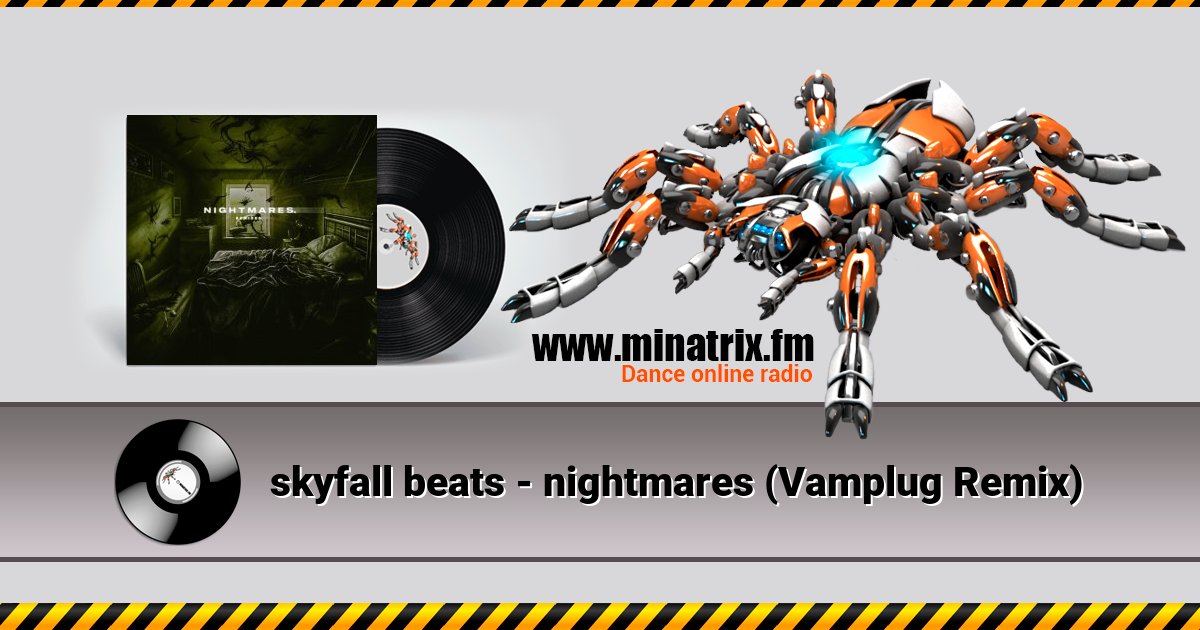 skyfall beats - nightmares (Vamplug Remix) skyfall beats - nightmares (Vamplug Remix) скачать бесплатно