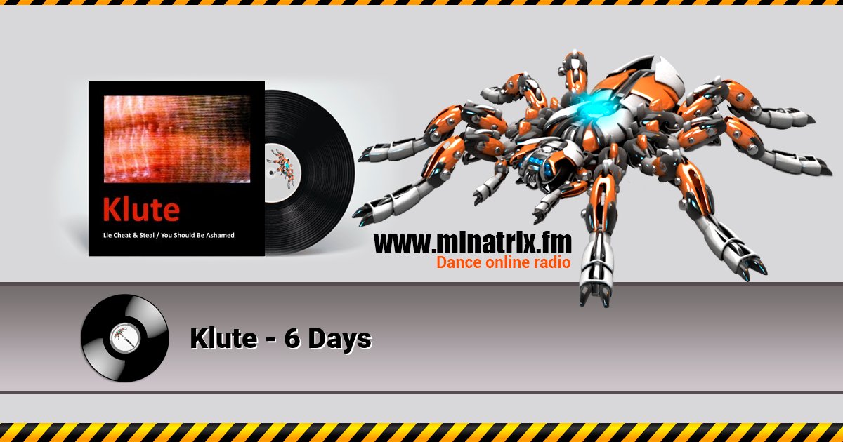 Klute - 6 Days Klute - 6 Days скачать бесплатно