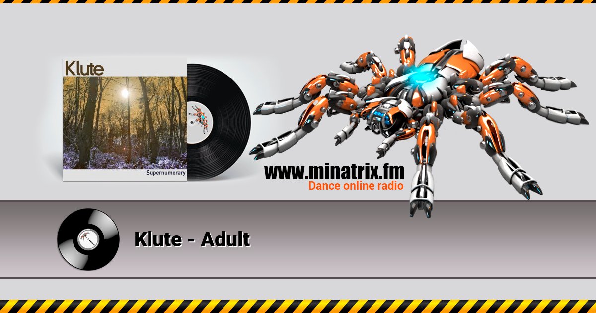 Klute - Adult Klute - Adult скачать бесплатно