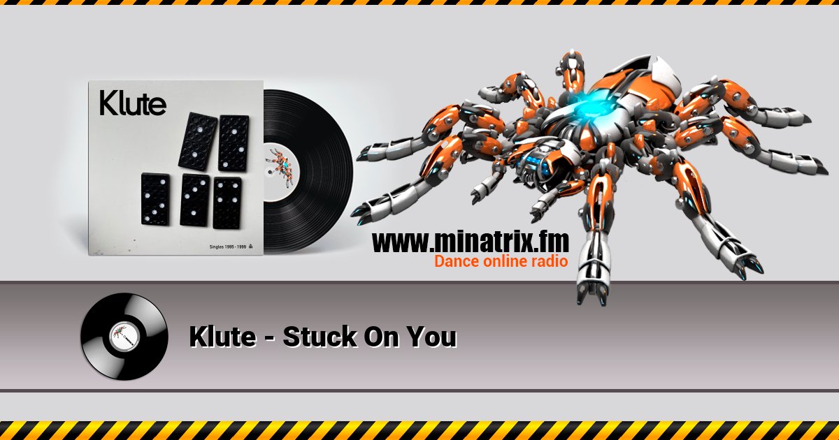 Klute - Stuck On You Klute - Stuck On You скачать бесплатно