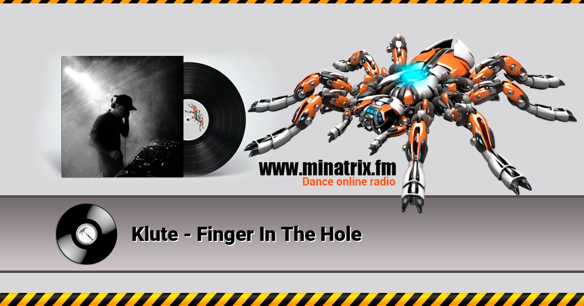 Klute - Finger In The Hole Klute - Finger In The Hole скачать бесплатно
