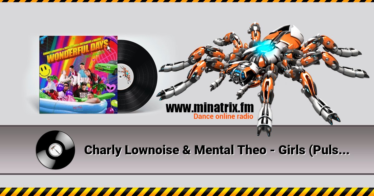 Charly Lownoise & Mental Theo - Girls (Pulsedriver Remix) Charly Lownoise & Mental Theo - Girls (Pulsedriver Remix) скачать бесплатно