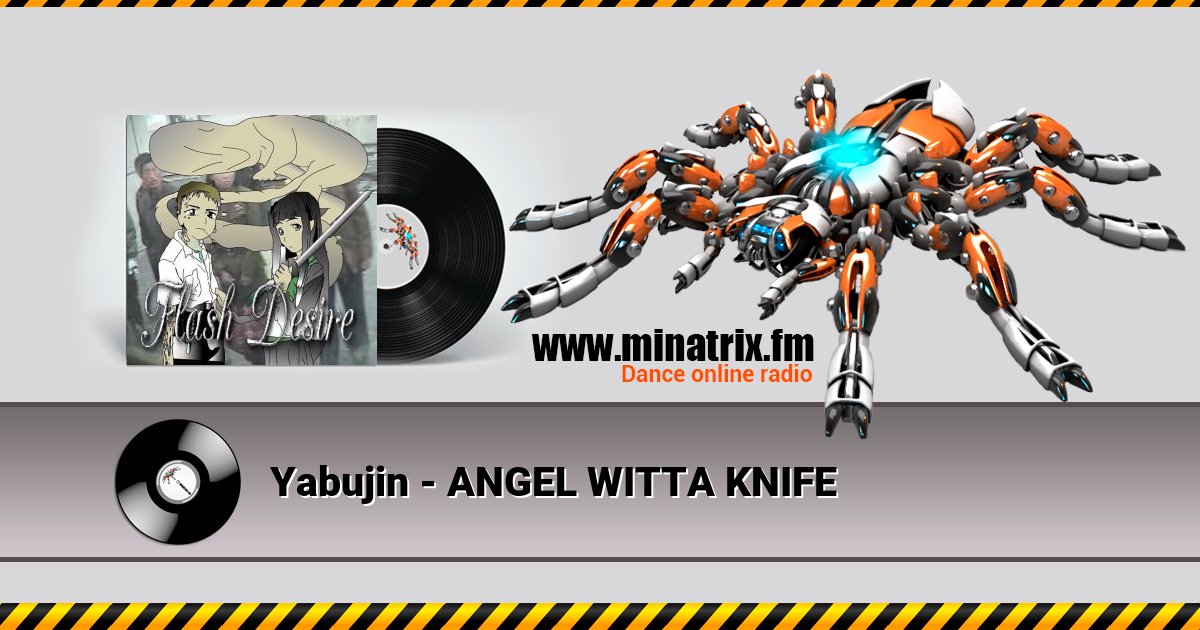 Yabujin - ANGEL WITTA KNIFE Yabujin - ANGEL WITTA KNIFE скачать бесплатно