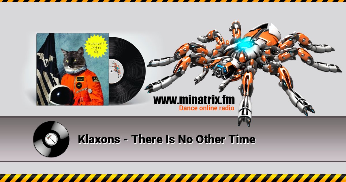 Klaxons - There Is No Other Time Klaxons - There Is No Other Time скачать бесплатно