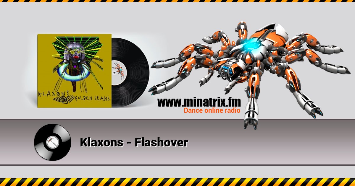 Klaxons - Flashover  