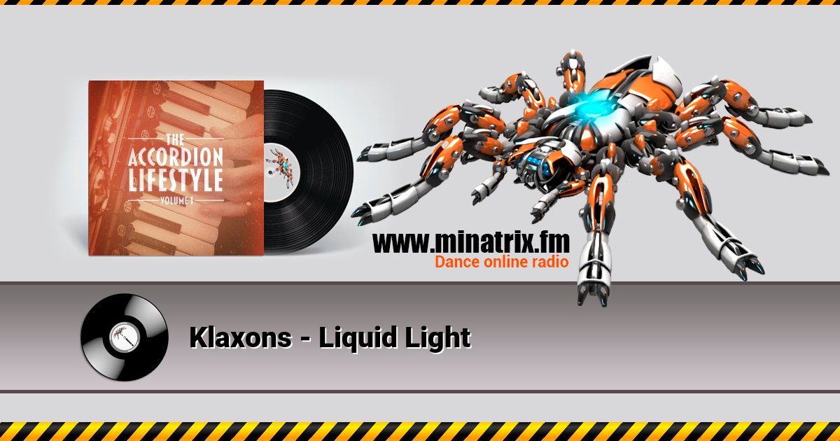 Klaxons - Liquid Light Klaxons - Liquid Light скачать бесплатно