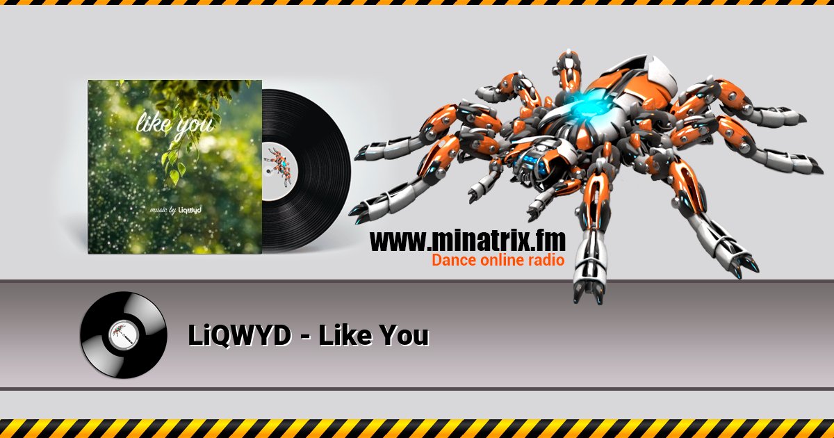 LiQWYD - Like You LiQWYD - Like You скачать бесплатно