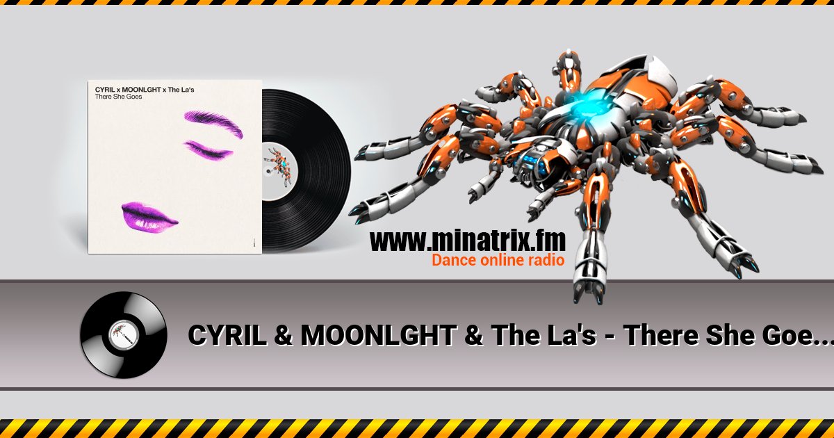 CYRIL & MOONLGHT & The La's - There She Goes CYRIL & MOONLGHT & The La's - There She Goes скачать бесплатно