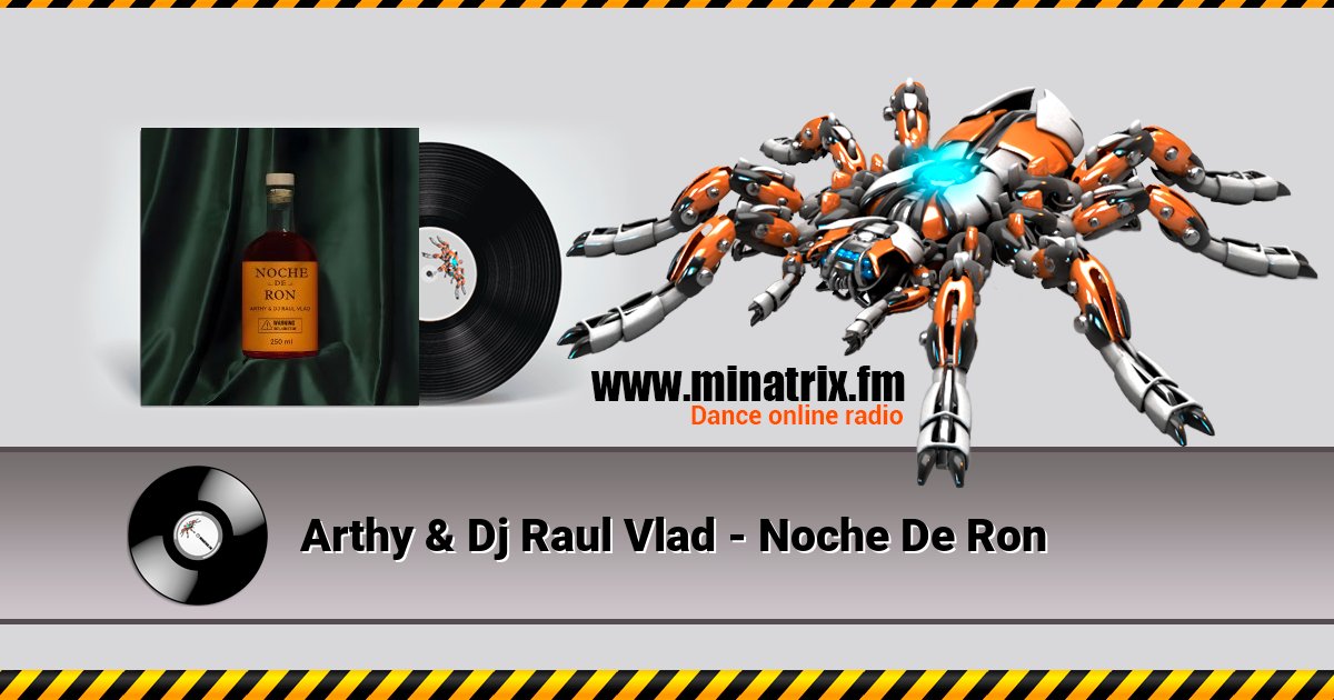 Arthy & Dj Raul Vlad - Noche De Ron Arthy & Dj Raul Vlad - Noche De Ron скачать бесплатно