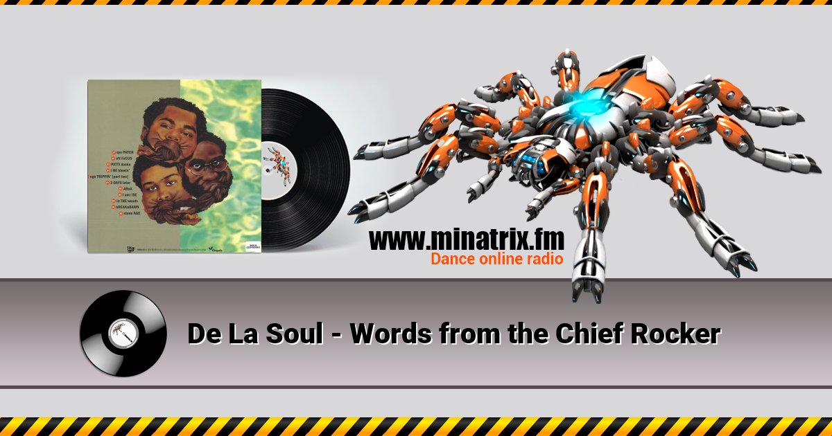 De La Soul - Words from the Chief Rocker De La Soul - Words from the Chief Rocker скачать бесплатно