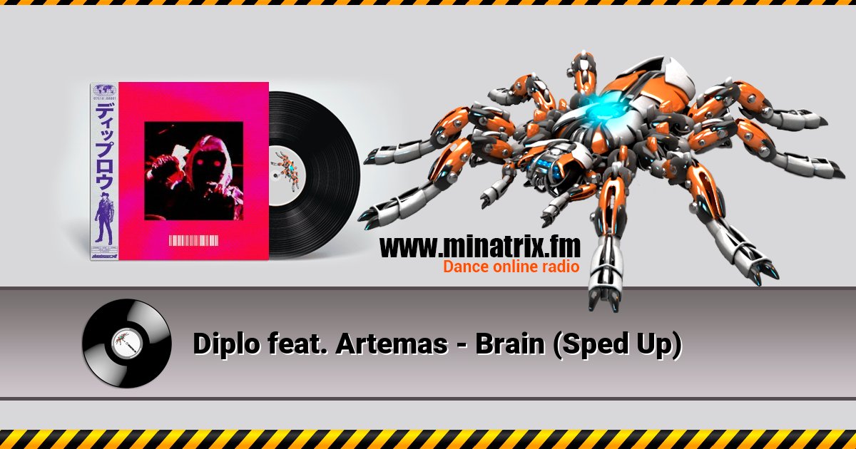 Diplo feat. Artemas - Brain (Sped Up) Diplo feat. Artemas - Brain (Sped Up) скачать бесплатно