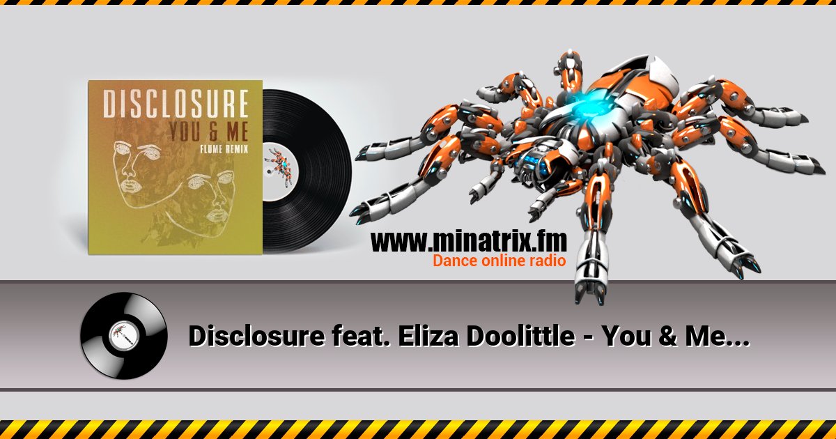 Disclosure feat. Eliza Doolittle - You & Me (Flume Remix) Disclosure feat. Eliza Doolittle - You & Me (Flume Remix) скачать бесплатно