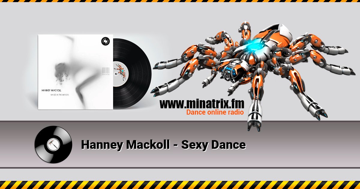 Hanney Mackoll - Sexy Dance Hanney Mackoll - Sexy Dance скачать бесплатно