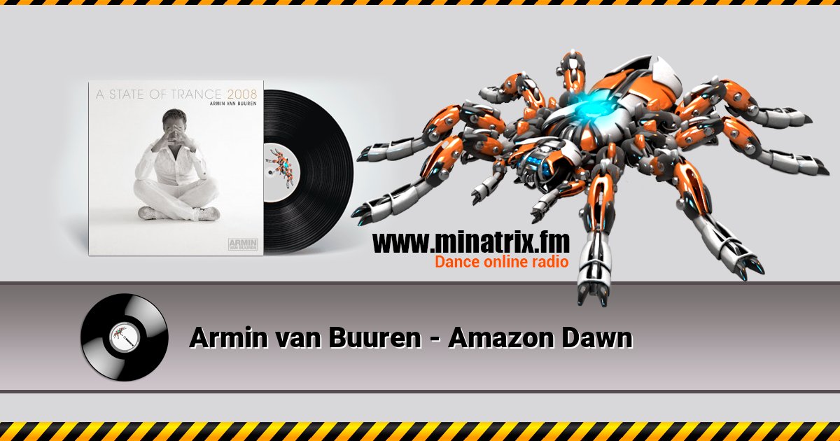 Armin van Buuren - Amazon Dawn Armin van Buuren - Amazon Dawn скачать бесплатно
