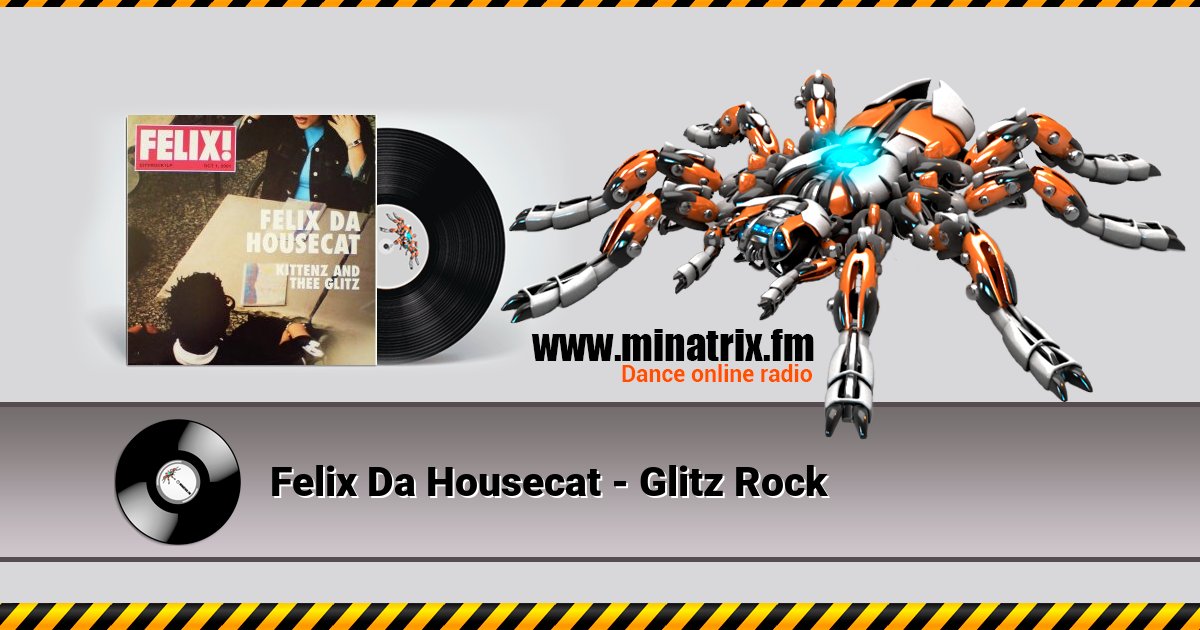 Felix Da Housecat - Glitz Rock Felix Da Housecat - Glitz Rock скачать бесплатно