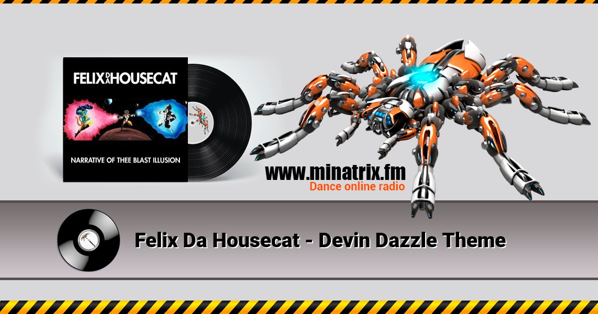 Felix Da Housecat - Devin Dazzle Theme Felix Da Housecat - Devin Dazzle Theme скачать бесплатно