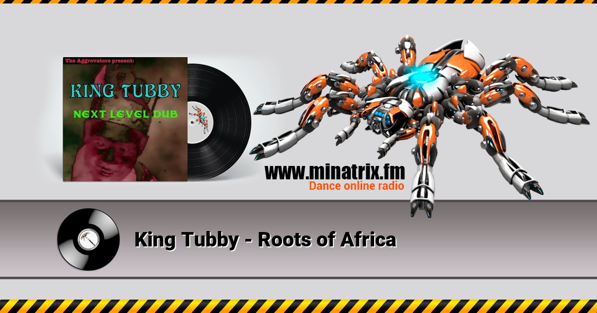 King Tubby - Roots of Africa  