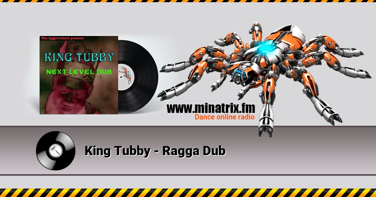 King Tubby - Ragga Dub King Tubby - Ragga Dub скачать бесплатно