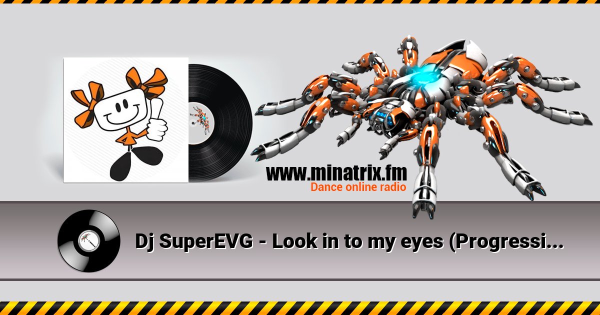 Dj SuperEVG - Look in to my eyes (Progressive People mix) Dj SuperEVG - Look in to my eyes (Progressive People mix) скачать бесплатно