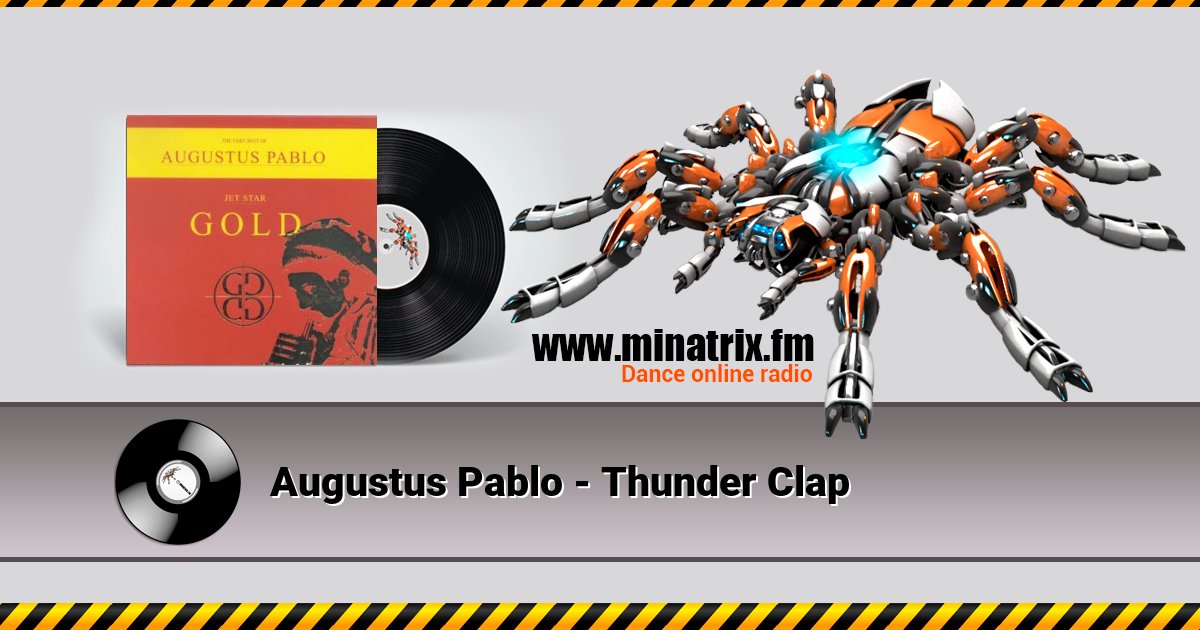 Augustus Pablo - Thunder Clap Augustus Pablo - Thunder Clap скачать бесплатно