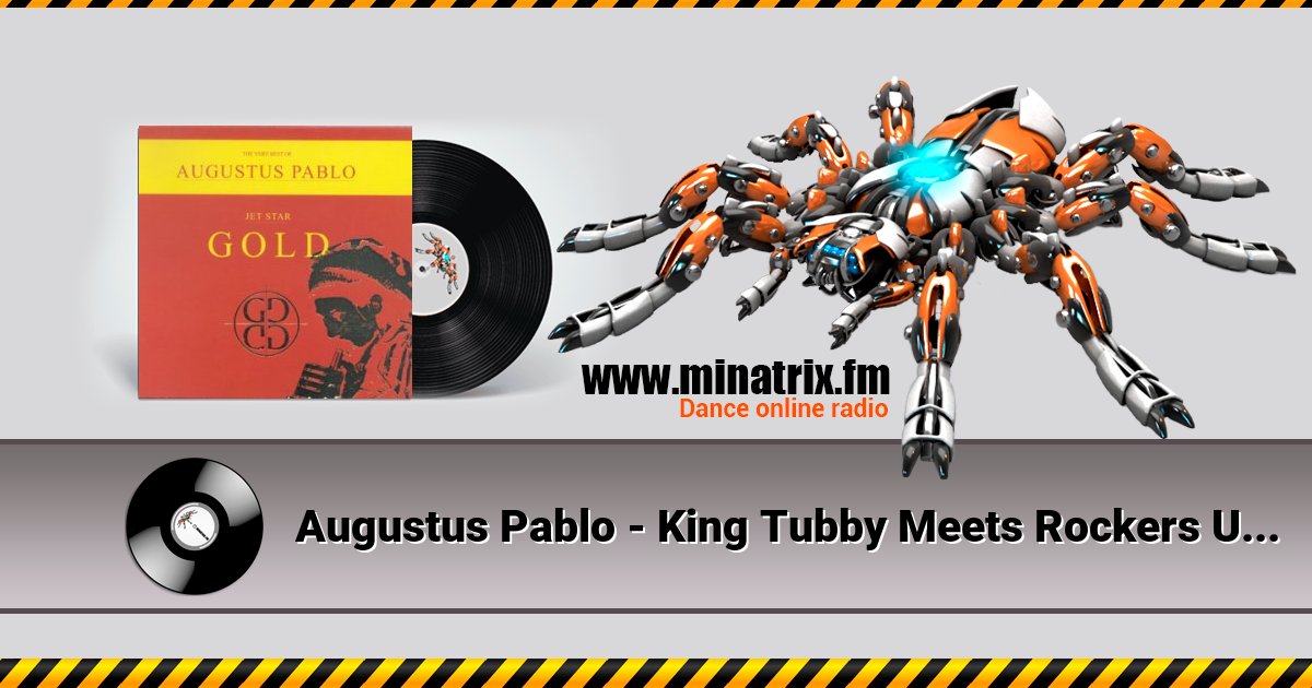 Augustus Pablo - King Tubby Meets Rockers Uptown Augustus Pablo - King Tubby Meets Rockers Uptown скачать бесплатно