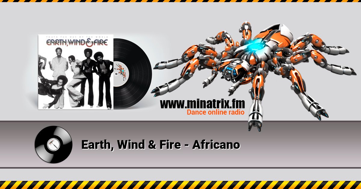 Earth, Wind & Fire - Africano Earth, Wind & Fire - Africano скачать бесплатно