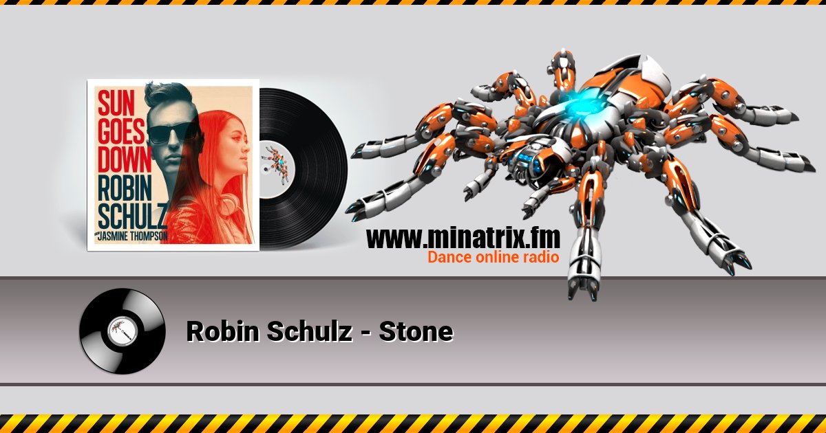 Robin Schulz - Stone Robin Schulz - Stone скачать бесплатно