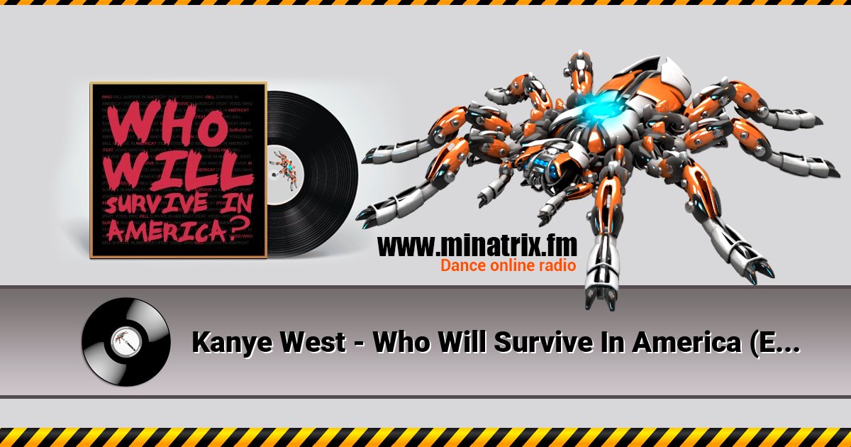 Kanye West - Who Will Survive In America (Explicit) Kanye West - Who Will Survive In America (Explicit) скачать бесплатно