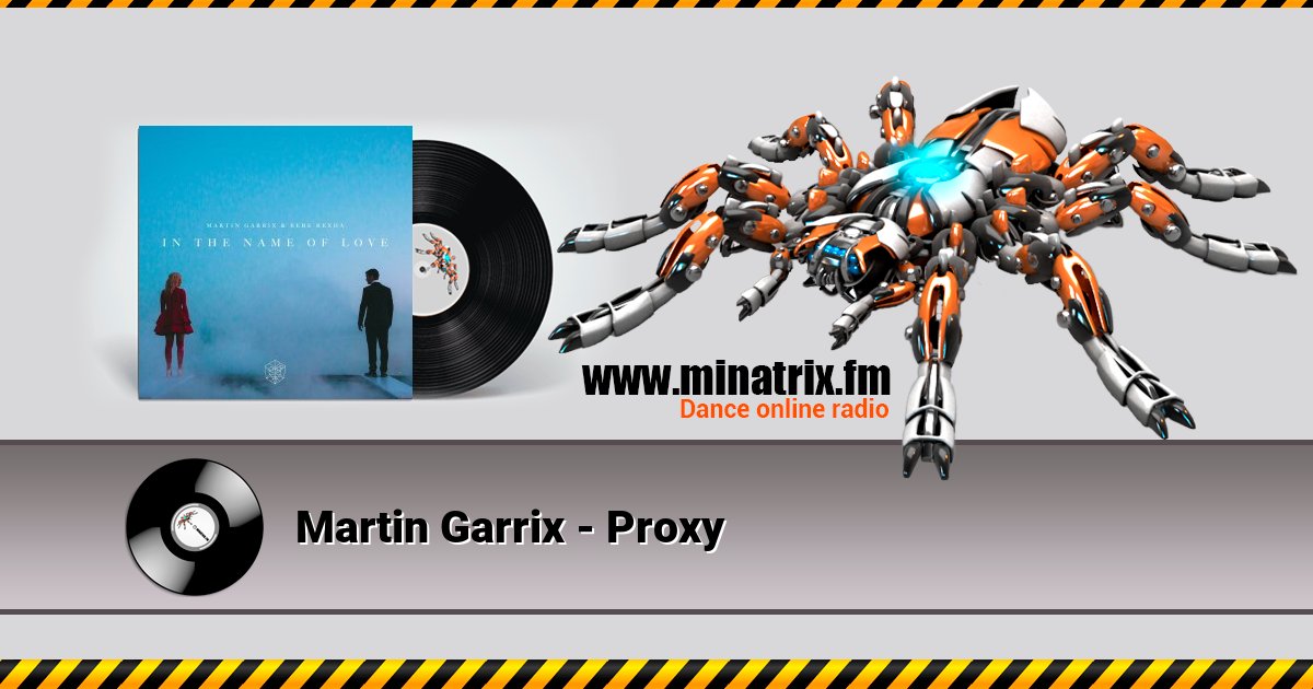 Martin Garrix - Proxy Martin Garrix - Proxy скачать бесплатно