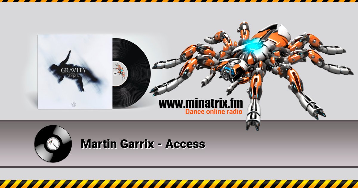 Martin Garrix - Access Martin Garrix - Access скачать бесплатно