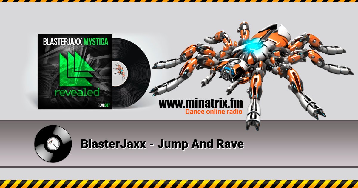 BlasterJaxx - Jump And Rave  