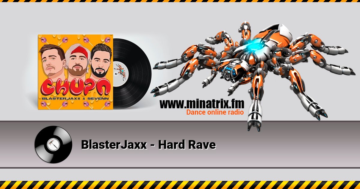BlasterJaxx - Hard Rave BlasterJaxx - Hard Rave скачать бесплатно