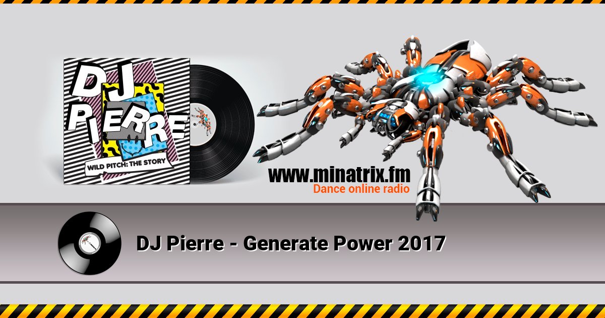 DJ Pierre - Generate Power 2017 DJ Pierre - Generate Power 2017 скачать бесплатно